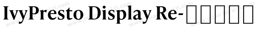 IvyPresto Display Re字体转换